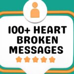 100+ Heart Broken Messages to Make Her Cry – Deep and Emotional Words