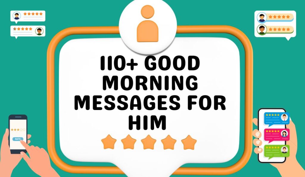 110+ Good Morning Messages for Him that Touch the Heart