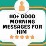 110+ Good Morning Messages for Him that Touch the Heart