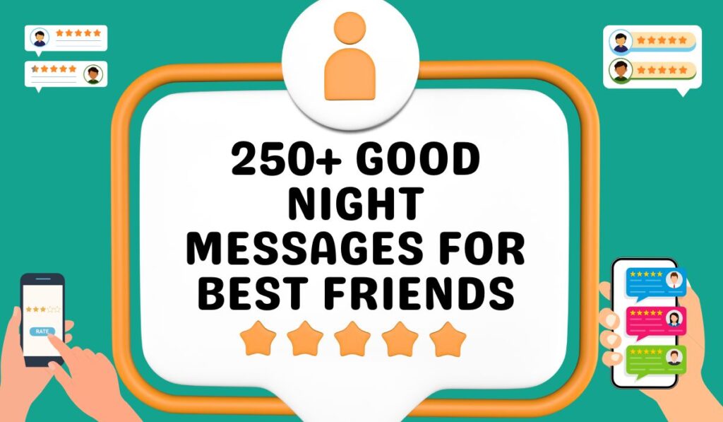 250+ Good Night Messages for Best Friends