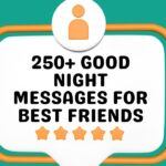 250+ Good Night Messages for Best Friends