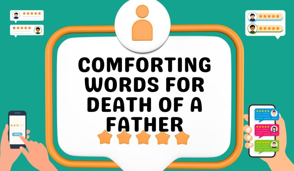Comforting Words For Death Of A Father