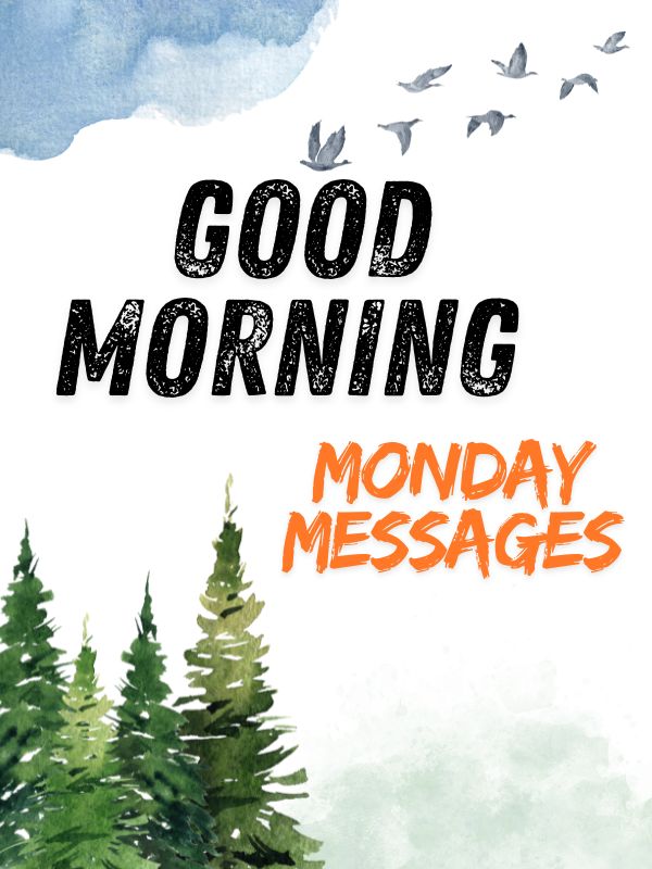 Good Morning Monday Messages
