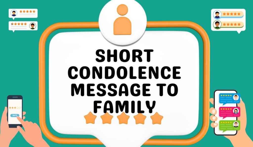 Short Condolence Message To Family