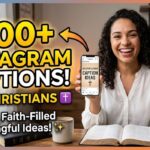 200+ Christian Captions for Instagram Short, Faith-Filled & Meaningful Ideas