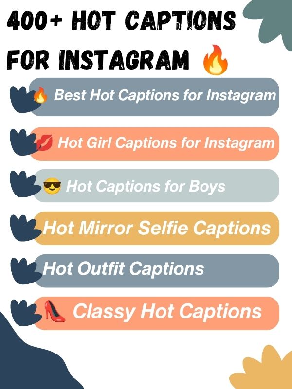 400+ Hot Captions for Instagram 🔥 Bold, Flirty & Classy Ideas