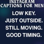 450+ Best Instagram Captions for Men: Effortless, Non-Cringe Ideas (2026)