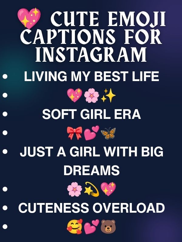 💖 Cute Emoji Captions for Instagram