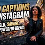 Hard Captions for Instagram: 300+ Bold, Savage, Short & Powerful Ideas
