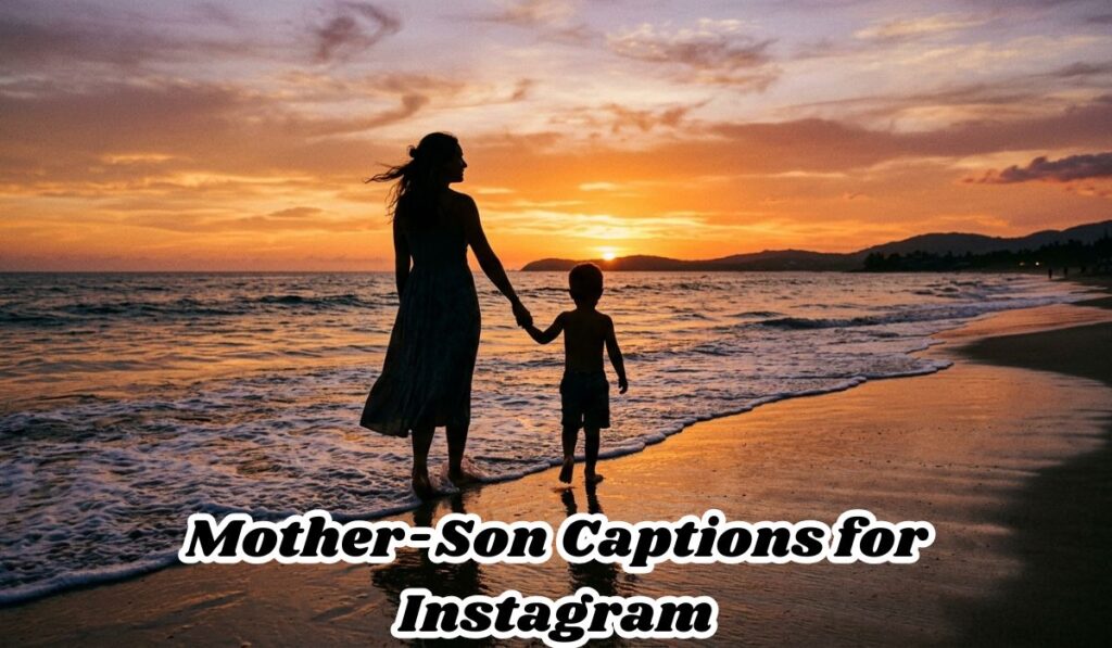 Mother-Son Captions for Instagram