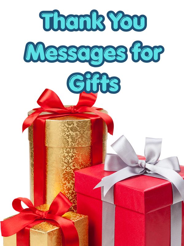 Thank You Messages for Gifts
