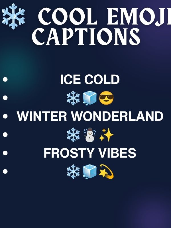 ❄️ Cool Emoji Captions