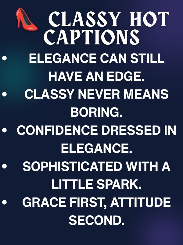 👠 Classy Hot Captions