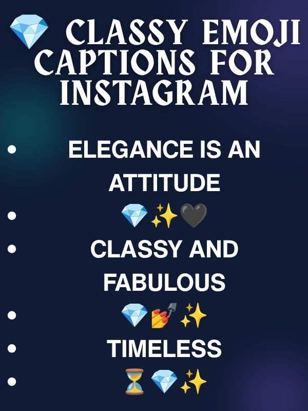 💎 Classy Emoji Captions for Instagram