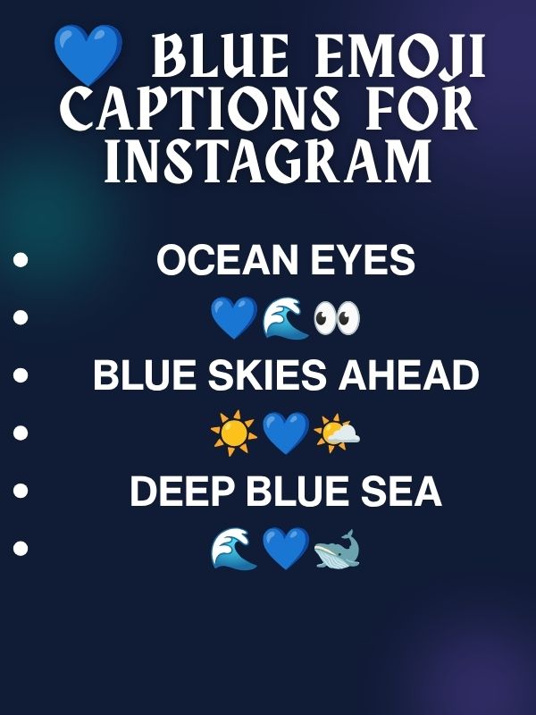 💙 Blue Emoji Captions for Instagram