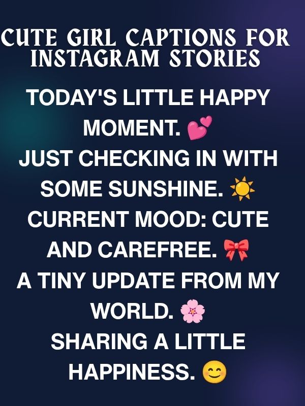 📱 Cute Girl Captions for Instagram Stories