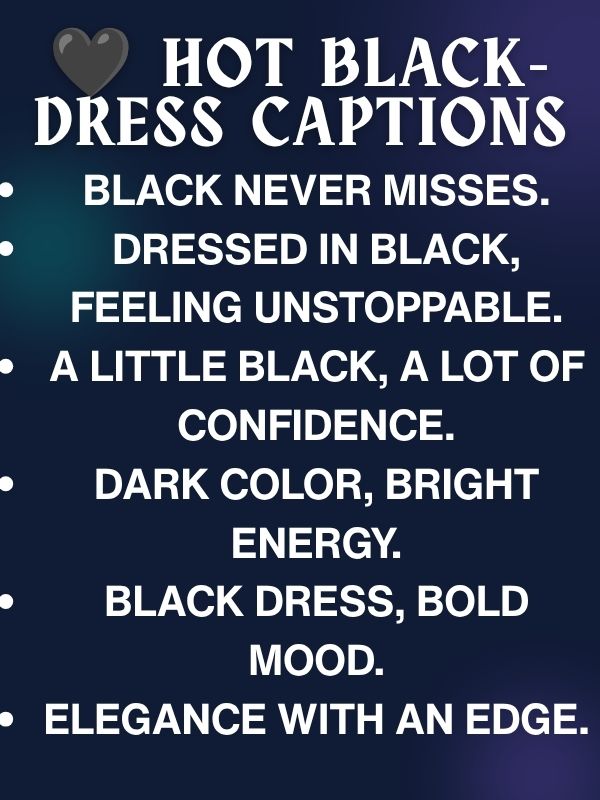 🖤 Hot Black-Dress Captions